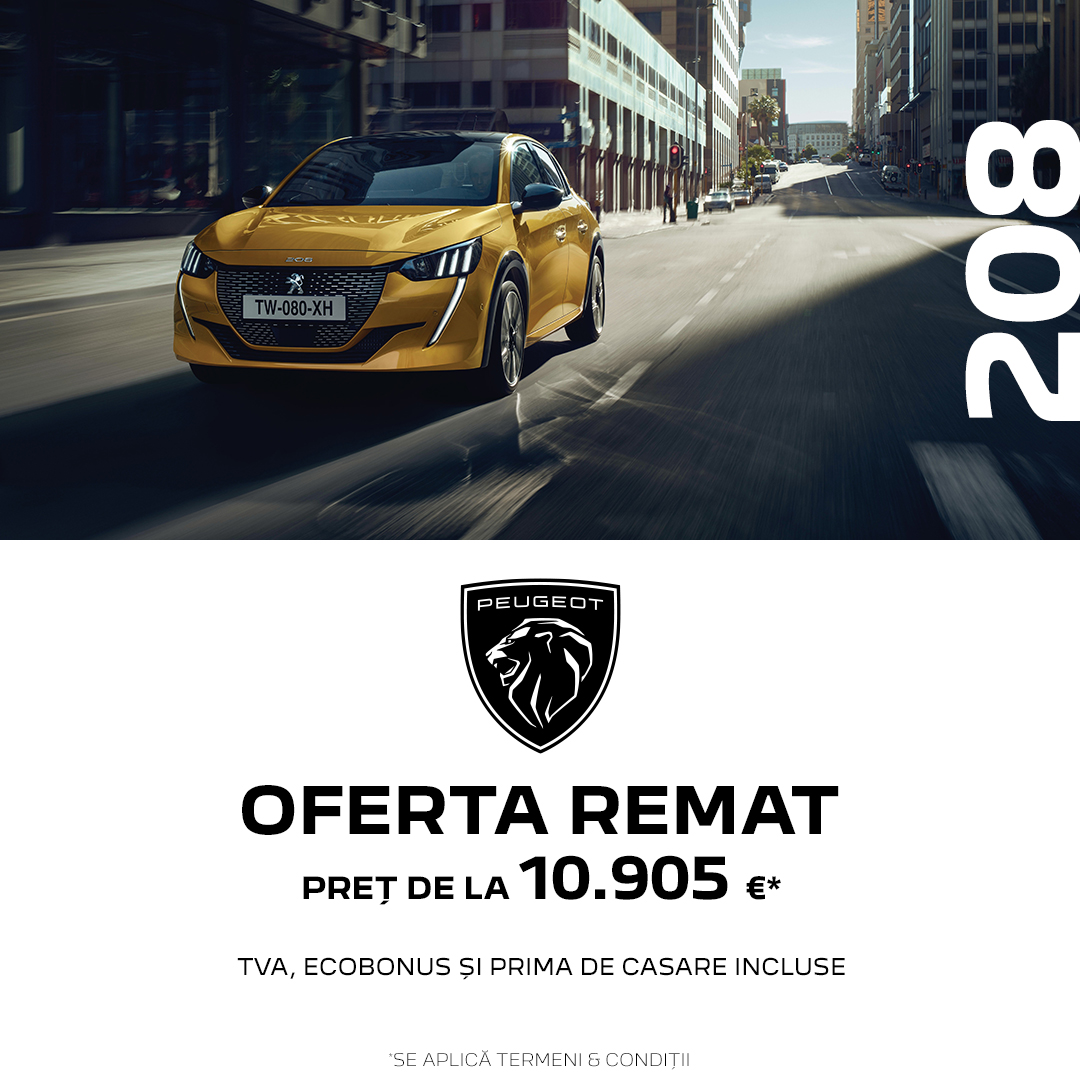 OFERTELE REMAT - Peugeot 208